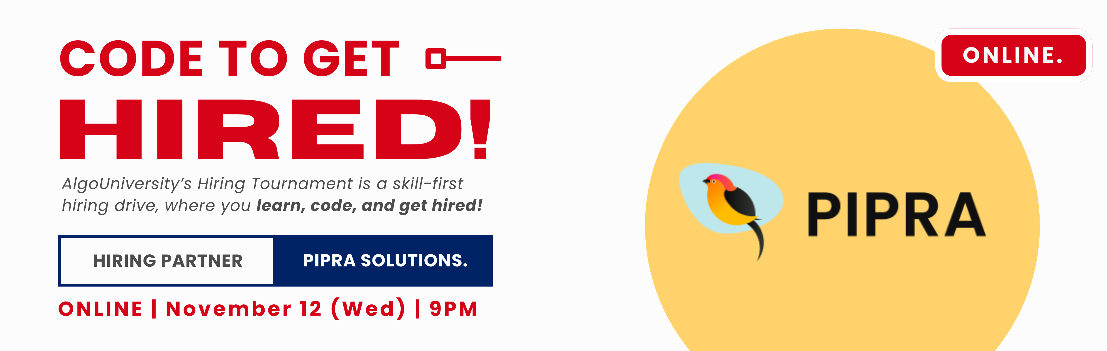 AlgoUniversity's Hiring Tournament for 🚀 Pipra Solutions!