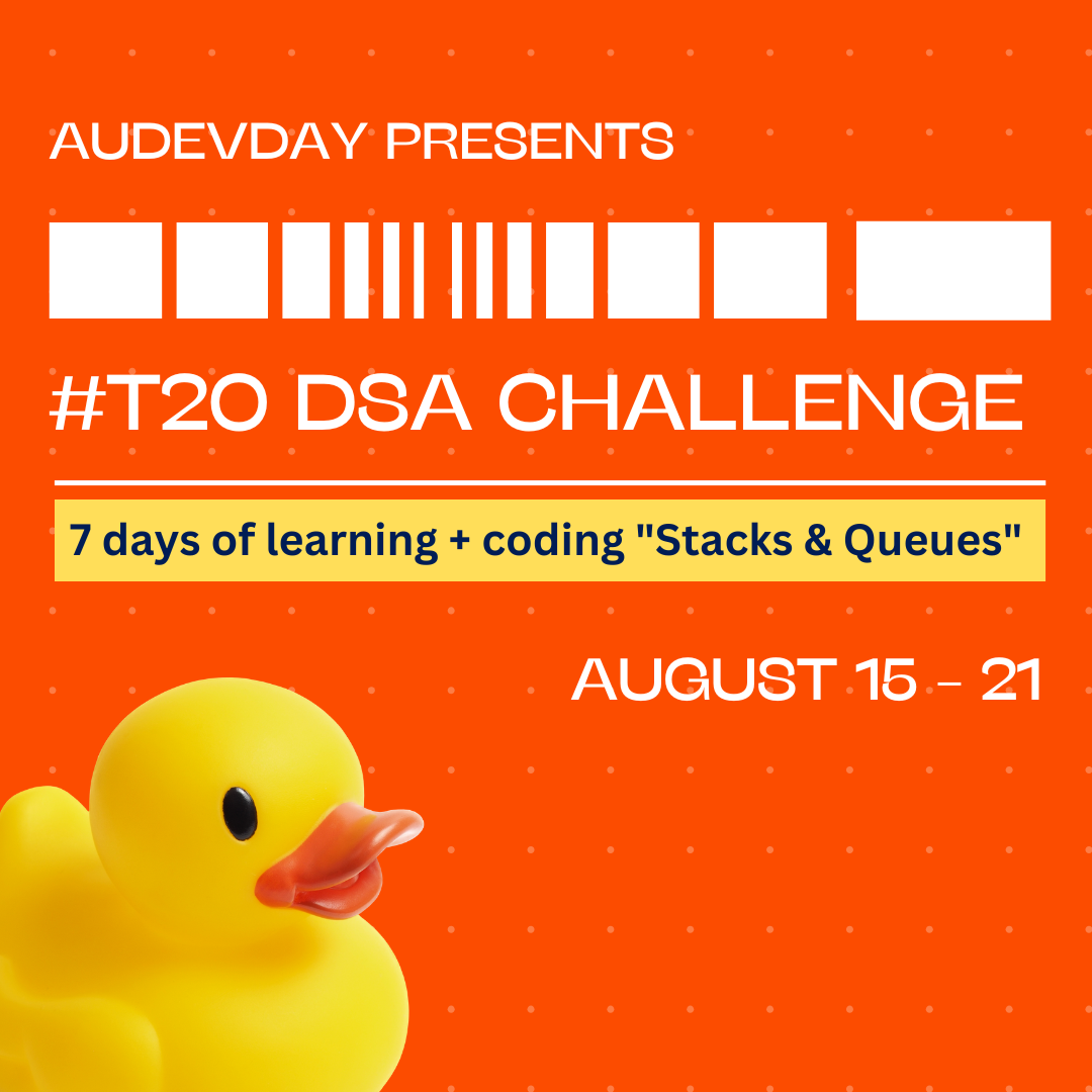 7-days of learning+coding "Stacks & Queues" || T20DSAChallenge!