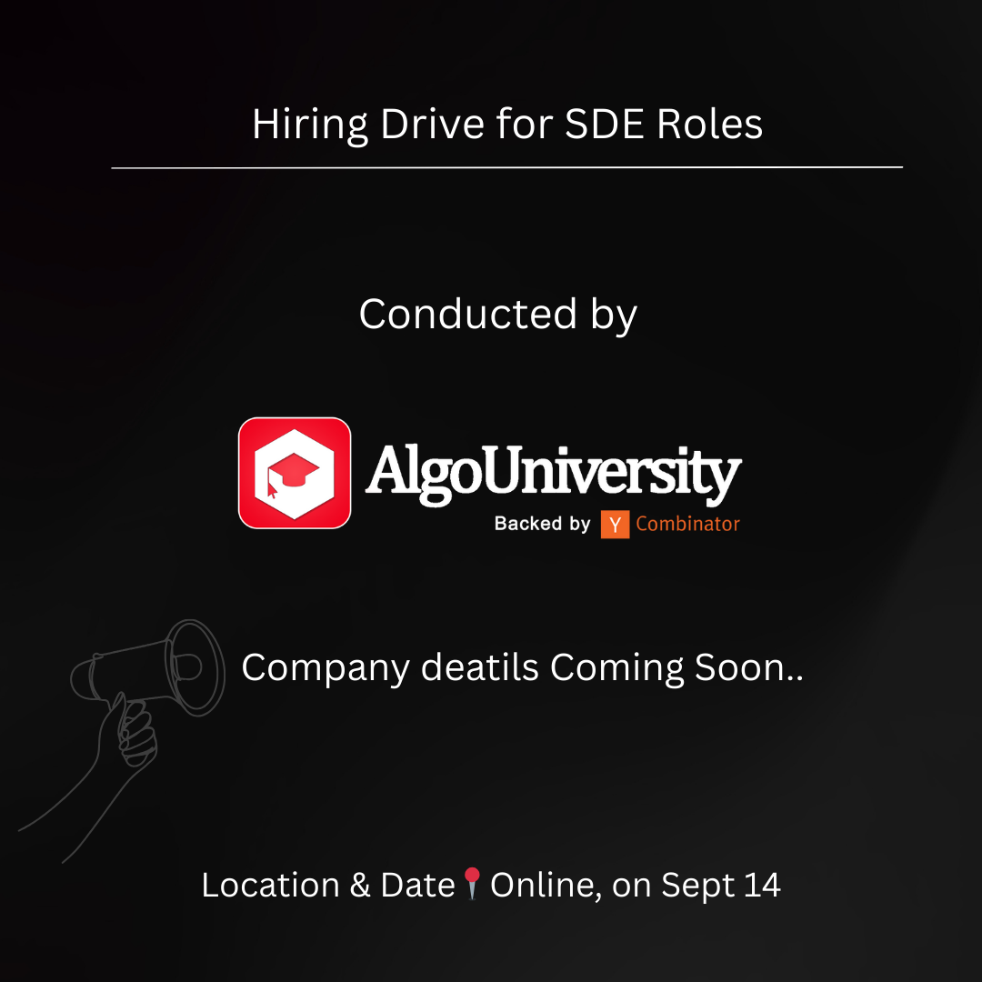 Hiring Drive for AlgoUniversity Hiring Partner